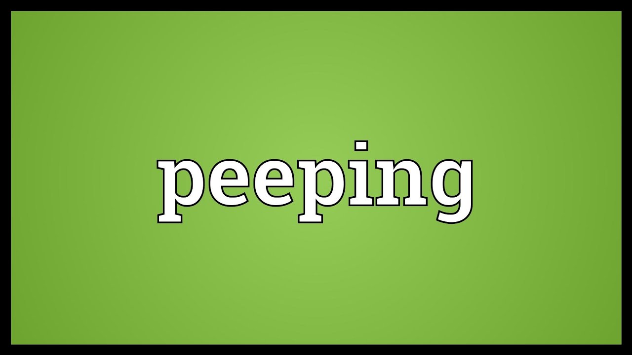 Peeping Meaning YouTube peeping-meaning-youtube