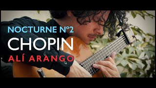 NOCTURNE N° 2 Op 9  | Frédéric Chopin / Arr:  Alí Arango. Videoclip 2019