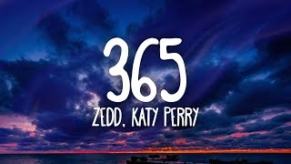 Zedd, Katy Perry - 365 (Lyrics) chords