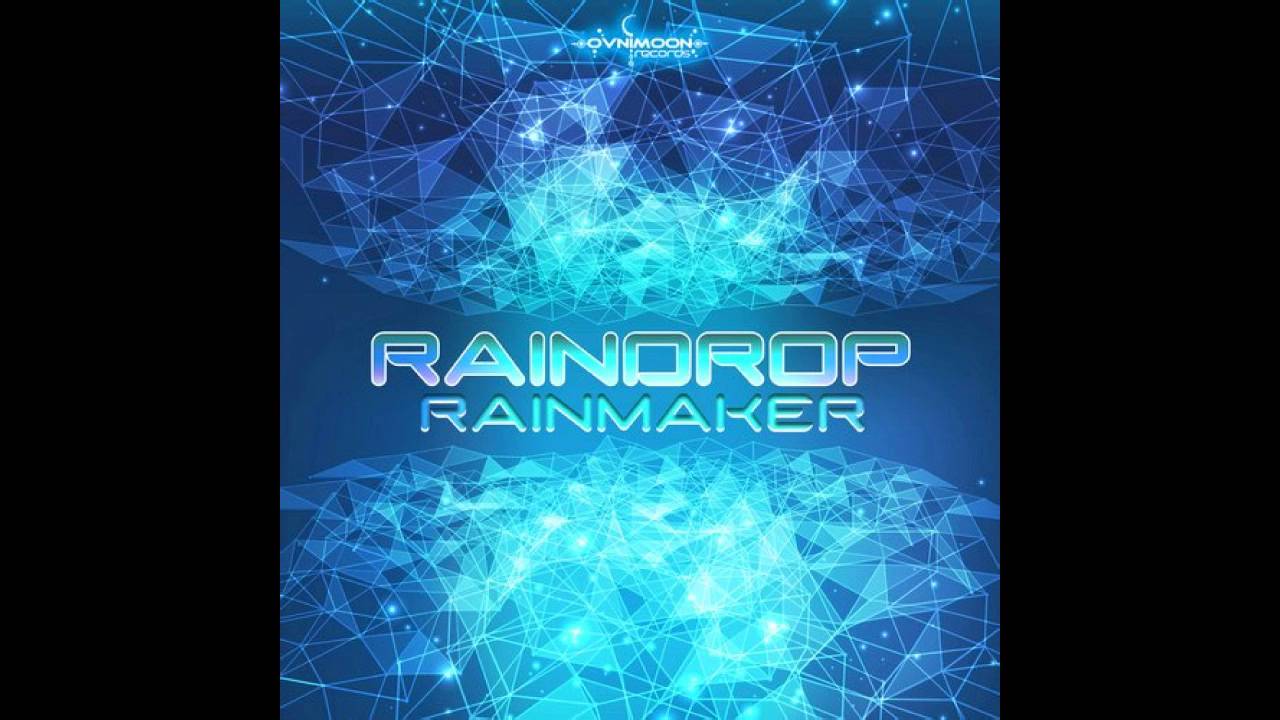 Watch Raindrop - Rainmaker ᴴᴰ on YouTube Watch Raindrop - Rainmaker ᴴᴰ on YouTube
