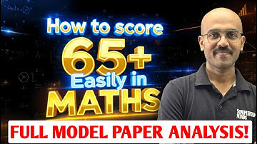Weak in Maths? You Can Still Score 65+ Here’s How Using the Blueprint & Model Paper| SimplifiedMinds