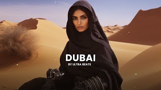 Dubai - Ultra Beats  (Original Mix)