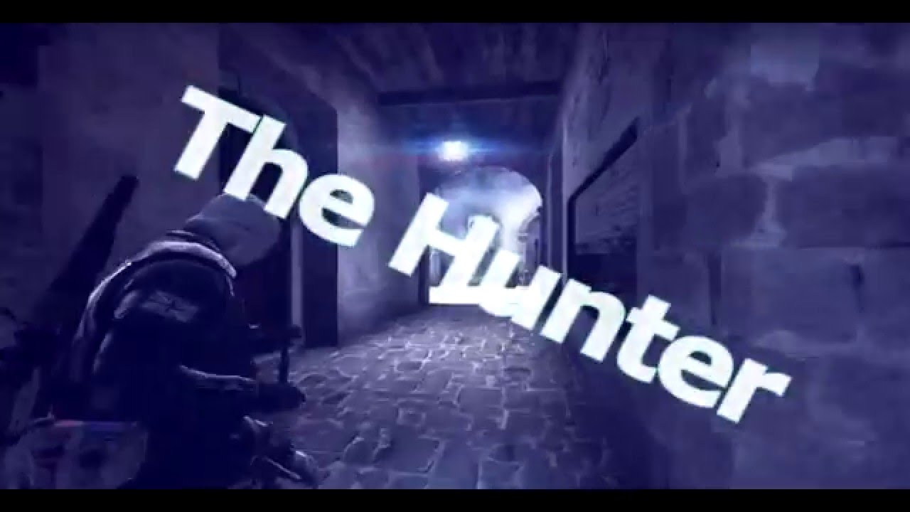 CS:GO -The Hunter [FRAGMOVIE] - YouTube