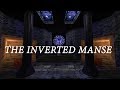 Thief II FM: The Inverted Manse