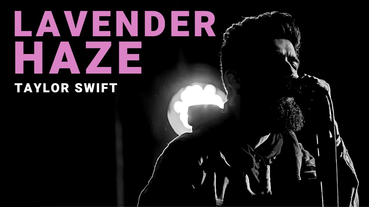 Lavender Haze - Taylor Swift | Cover