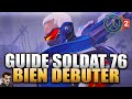 Guide soldat 76 pour bien dbuter  overwatch 2