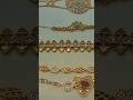 gold bracelet designs |arabic jewelery designs #goldennecklace #gold #jewellery #fashion #shorts