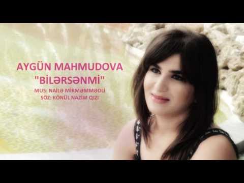 Aygun Mahmudova - Bilersenmi