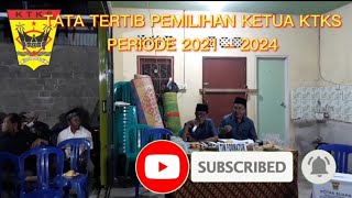 TATA TERTIB PEMILIHAN KETUA KTKS PERAWANG. 2021 -- 2024