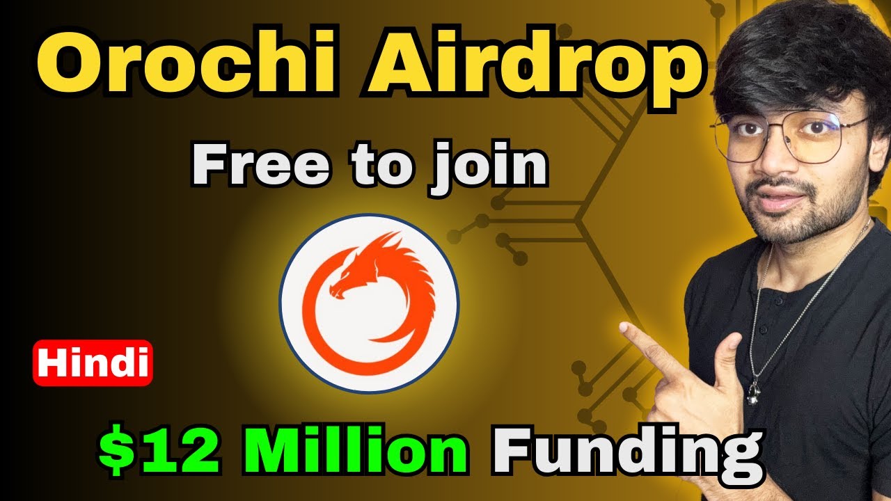 Orochi Network Airdrop Free to join Project with $12 Million Funding | SAGE  Hindi - YouTube