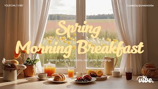 Spring Morning Breakfast ☀️ | Relaxing & Uplifting Piano Instrumentals for a Fresh Start to Your Day