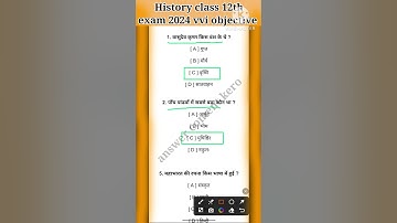HISTORY CLASS 12TH VIRAL OBJECTIVE QUESTION 2024 #SHORT #HISTORY #viral #class12 2024
