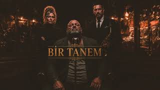 BİR TANEM