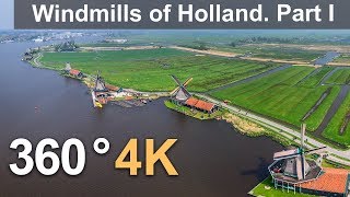 360, Holland. Windmills, Part I. 4К Aerial Video