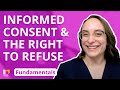 Informed Consent and the Right to Refuse - Fundamentals of Nursing Principles @LevelUpRN