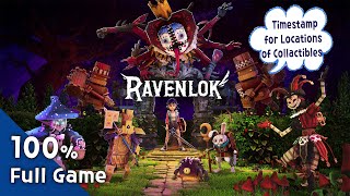 🐰Ravenlok - 【Full Game, 100%】 - Timestamp for Locations of All Collectible - 2K, No Commentary