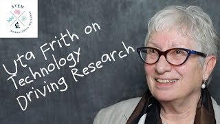 Uta Frith on Technology Driving Research