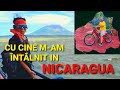 Cu cine m-am întâlnit în Nicaragua