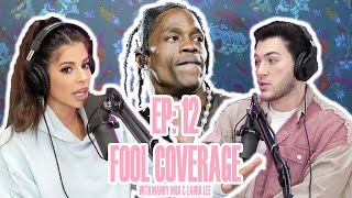 Does Travis Scott deserve to be Cancelled? Astroworld Disaster | Fool Coverage ep 12