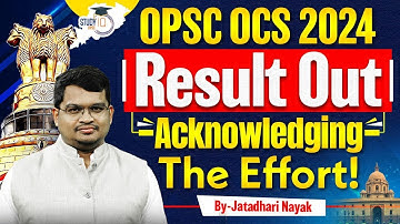 OPSC OCS 2024: Result  Out / Acknowledging The Effort ! Odisha Civil Service Final Result 2023