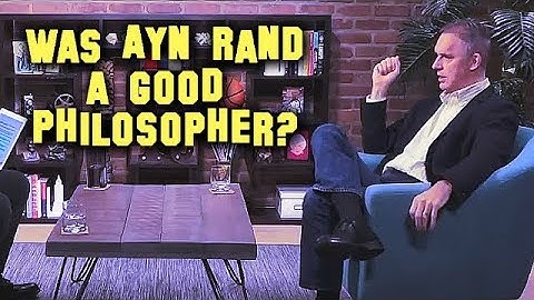 Ayn Rand, a Good Philosopher? | Jordan Peterson