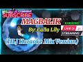 HLJ Karaoke Mix Vlog LIVE! MAGBALIK By: Joshua Mari (Karaoke Live) 05-24-25