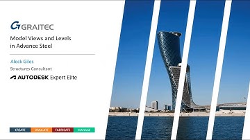 Advance Steel Skill Builders - Model Views and Levels