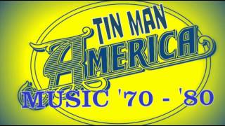 America - Tin Man