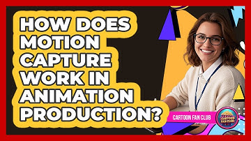 How Does Motion Capture Work In Animation Production? - Cartoon Fan Club