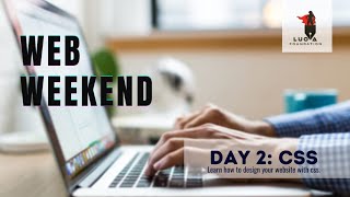 Web Weekend : Day 2 - CSS
