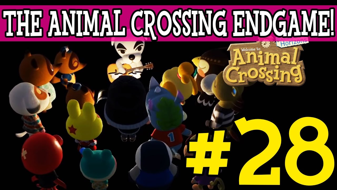 THE ANIMAL CROSSING ENDGAME! - Animal Crossing: New Horizons #28