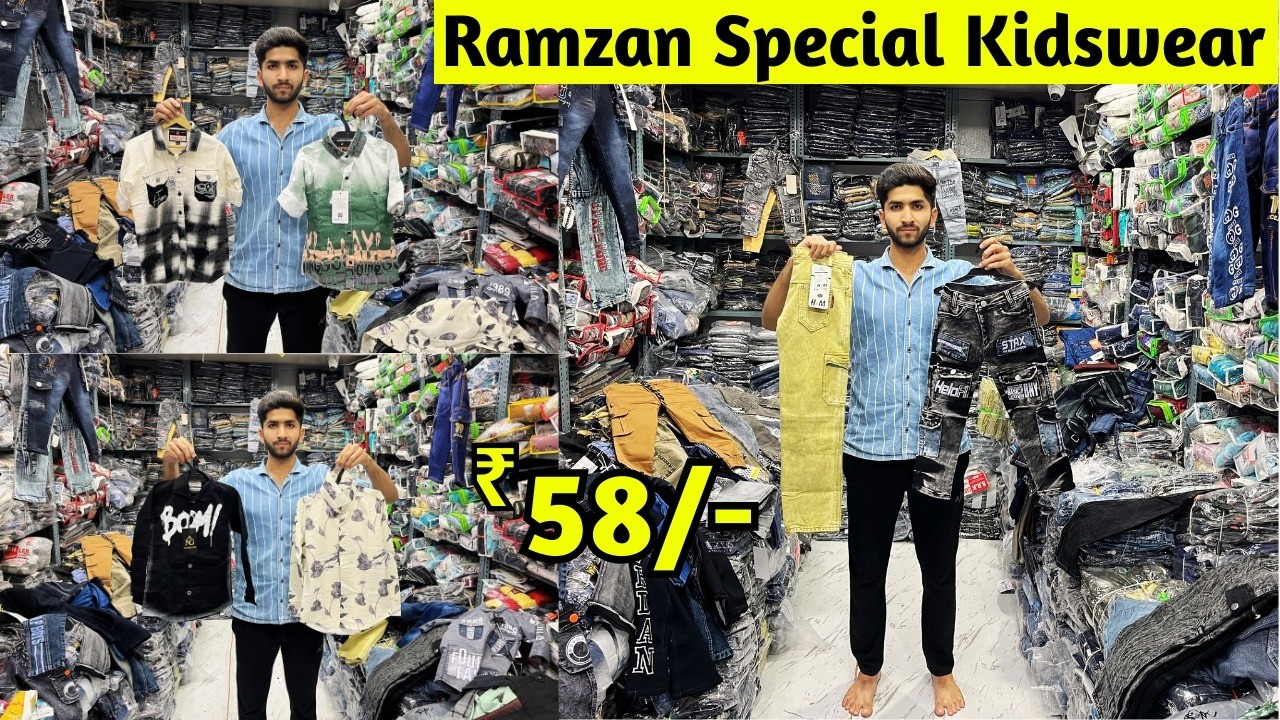 Ramzan Special Wholesale Kidswear Market ₹ 58 Branded Shirts Cargo Pants Jeans Collection Hyderabad