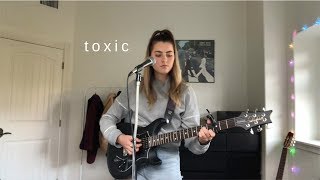 toxic - britney spears (acoustic cover)