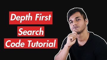 Depth First Search | A Helpful Line-by-Line Code Tutorial