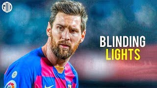 Lionel Messi ► Blinding Lights - The Weeknd ● Sublime Goals \& Skills ● HD