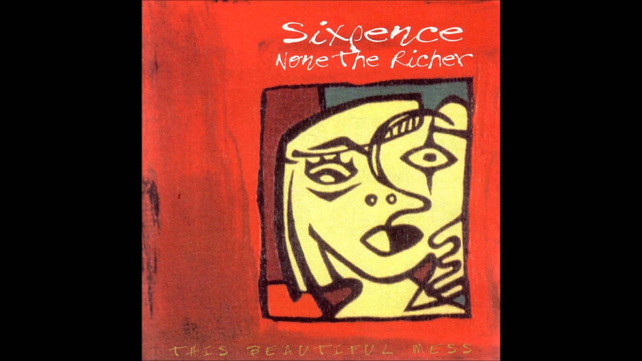 Watch DISCONNECT SIXPENCE NONE THE RICHER on YouTube Watch DISCONNECT SIXPENCE NONE THE RICHER on YouTube