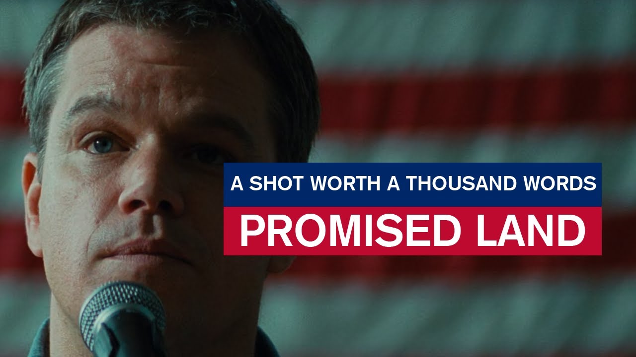 Promised Land (A Shot Worth a Thousand Words)