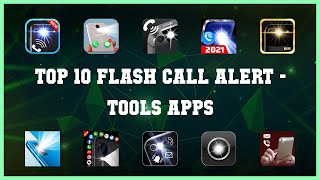 Top 10 Flash Call Alert Android Apps screenshot 4