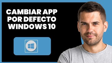 Cómo Cambiar App Predeterminada Para Abrir Archivos En Windows 10 (2025)