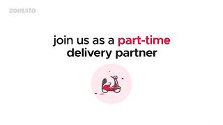 Part-time delivery with Zomato | Earn up to ₹3000 per week screenshot 4