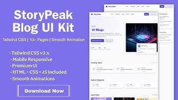 StoryPeak Tailwind Blog Template | Responsive HTML + Tailwind CSS Blog Website UI