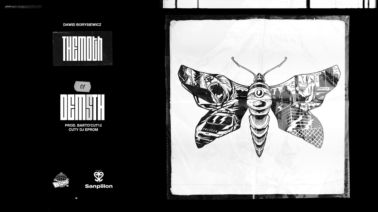 Watch Dawid Borysiewicz — DEMOth (prod.Barto Katt, cuty DJ Eprom) on YouTube Watch Dawid Borysiewicz — DEMOth (prod.Barto Katt, cuty DJ Eprom) on YouTube