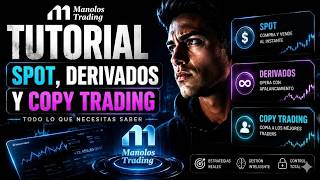 ¿De Cero a Pro? Cómo Hacer Trading en Spot, Derivados y Copy Trading Hoy 🚀