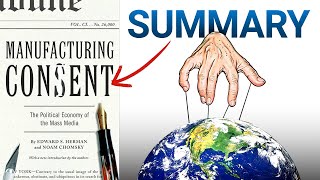 Manufacturing Consent Summary (Animated) — Why We Can't Trust the Media \& How They Became Corrupted