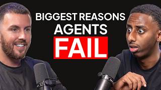 The Biggest Reasons Agents Fail