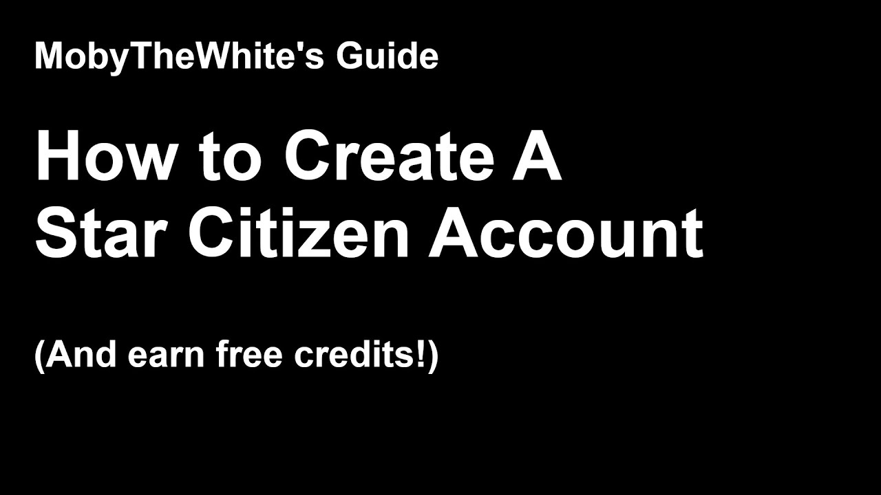 Create A Star Citizen Account YouTube