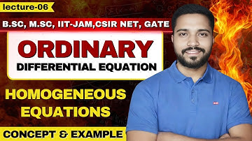 Homogeneous Differential Equations | ODE | Concept & Examples for CSIR NET, IIT-JAM, B.Sc, M.Sc