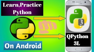 Learn & Practice Python On Android