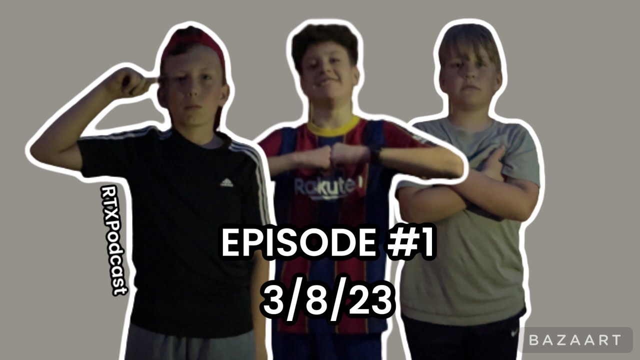 “94 Petr Cech OVERATRED?!”RTX Podcast Episode 1⭐️ 3/8/23👌With Dash Lane,Ethan Cusack & Joe Sands👀