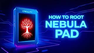 Rooting A Nebula Pad To Fix Layer Shift Issues